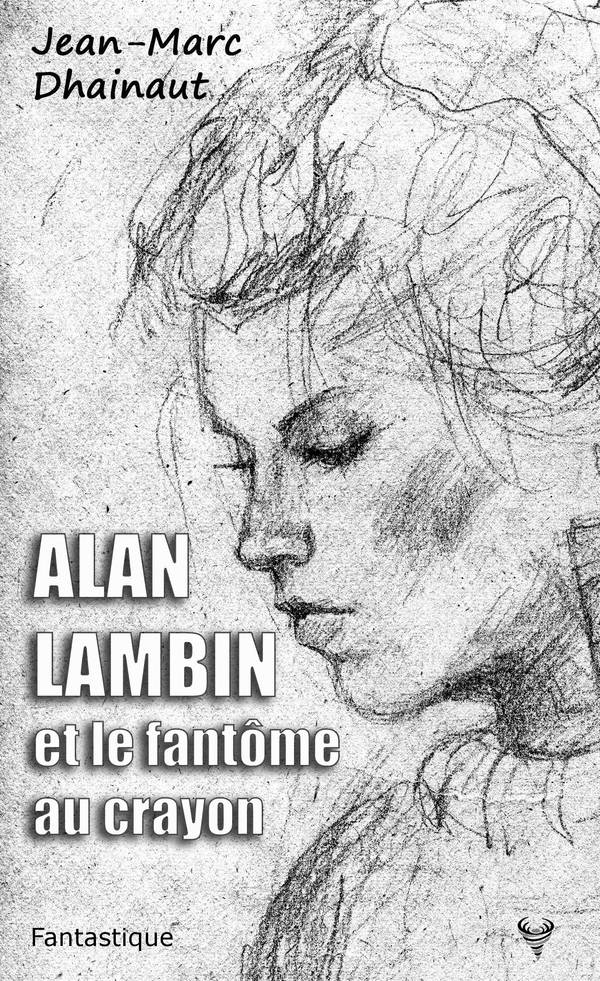 Alan Lambin et le fantôme au crayon. Fantôme et phénomènes paranormaux.